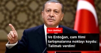 Cumhurbaşkanı Erdoğan’dan Cam Filmi Talimatı: Yanlış Yaptınız, Düzeltin!
